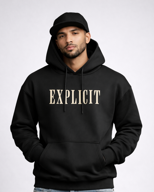 EXPLICIT HOODIE